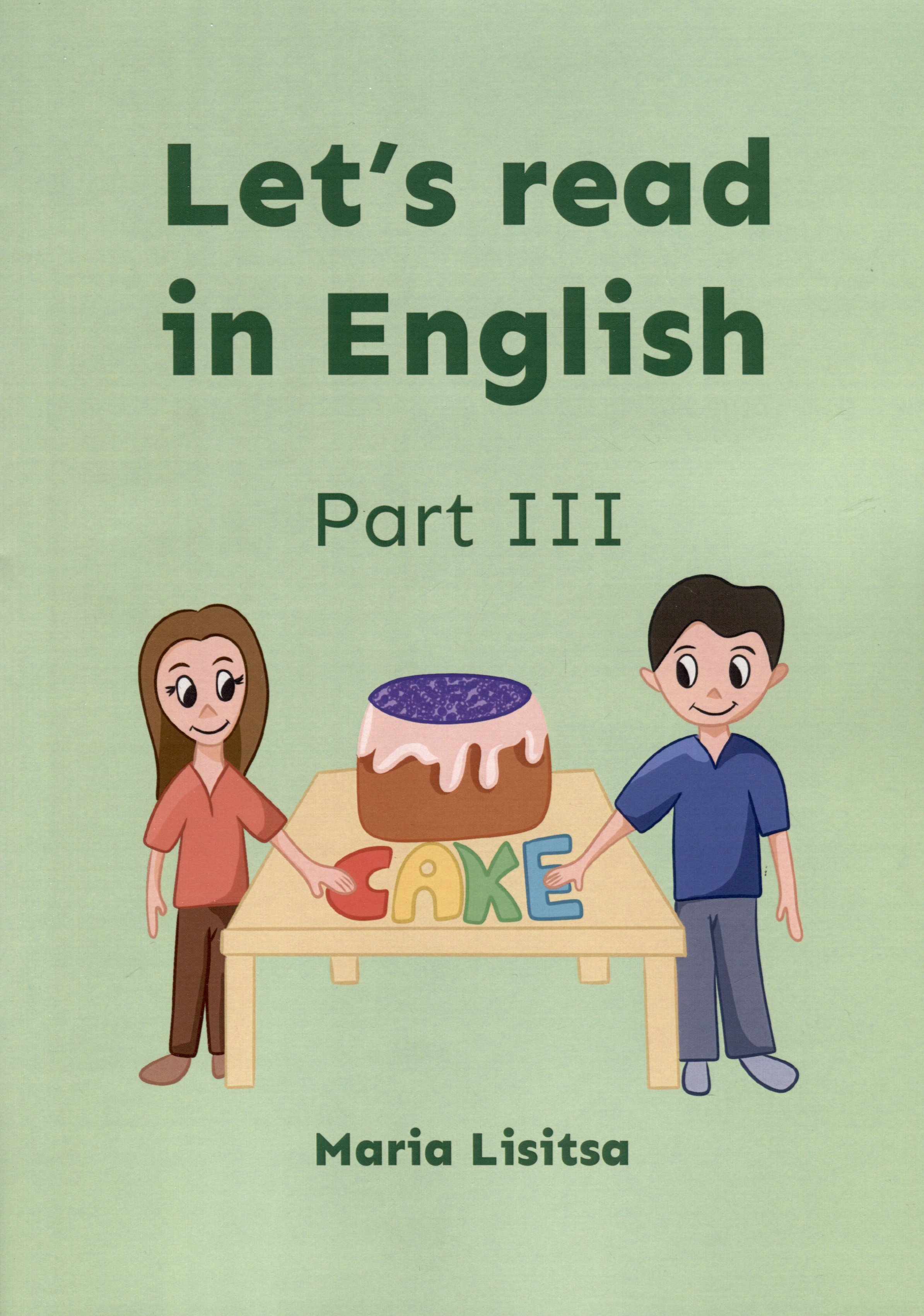 Lets read in English. Part III