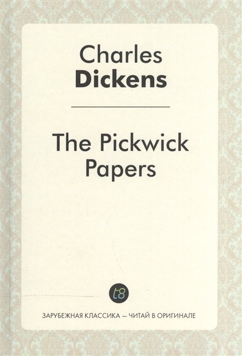 Dickens C. - The Pickwick Papers