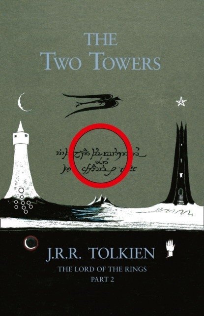 Tolkien J.R.R. - The Two Towers. Part 2 of The Lord of the Rings