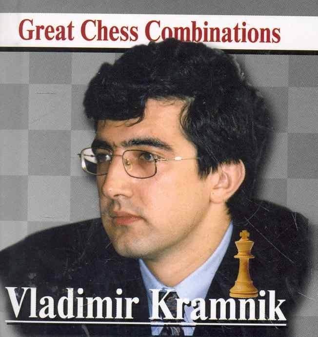  .    / Vladimir Kramnik. Great Chess Combinations