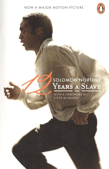 Нортап Соломон - Twelve Years a Slave (film tie-in)