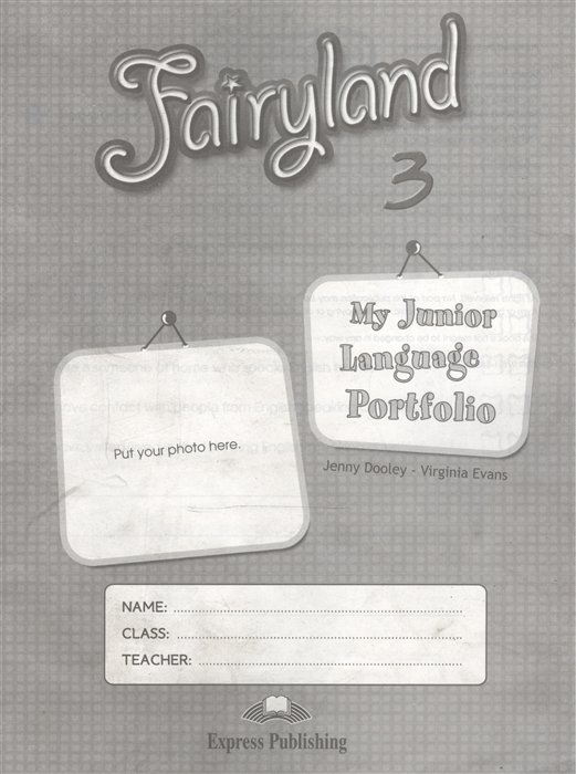 Fairyland 3. My Junior Language Portfolio