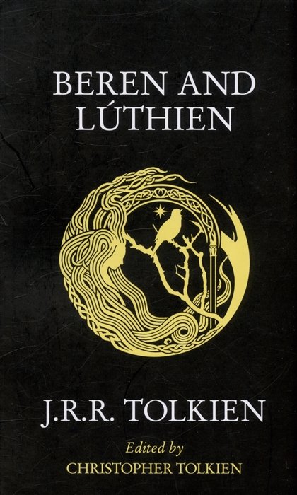 Tolkien J.R.R. - Beren and Luthien