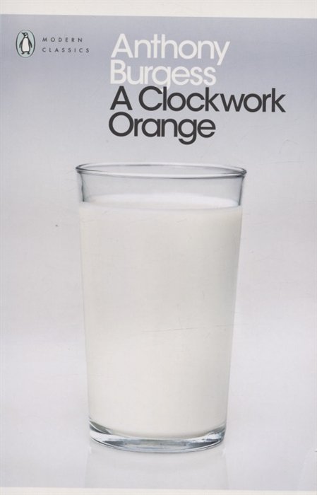 Burgess A. - A Clockwork Orange