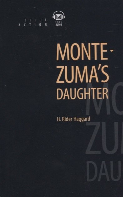 Montezuma s daughter