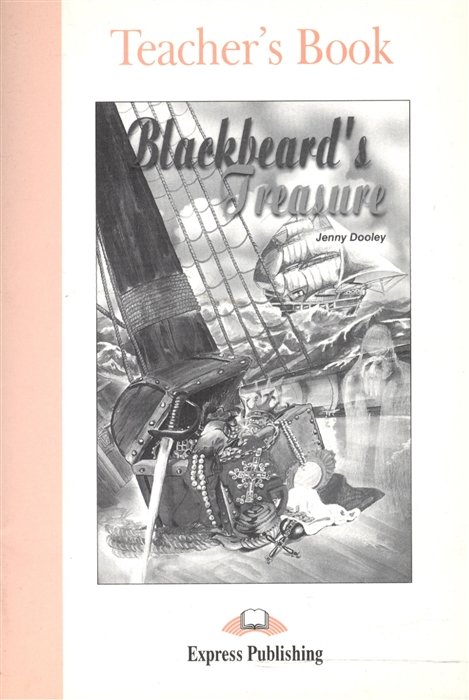 Blackbeard s Treasure. Teacher s Book