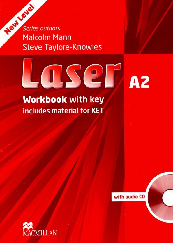 

Laser. A2 Workbook with key+CD