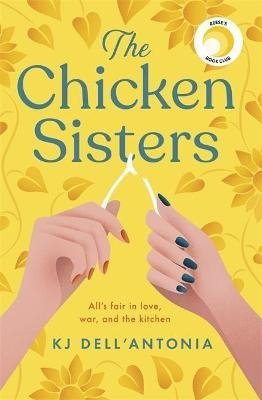 Dell'antonia The Chicken Sisters zigman laura separation anxiety