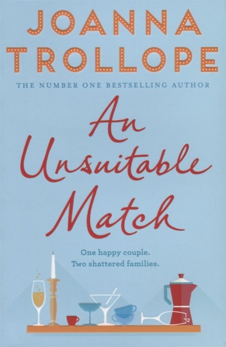 Trollope J. - An Unsuitable Match