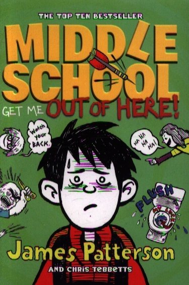 Patterson J., Tebbetts Ch. - Middle School: Get Me Out of Here