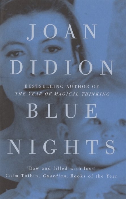 Didion J. - Blue Nights
