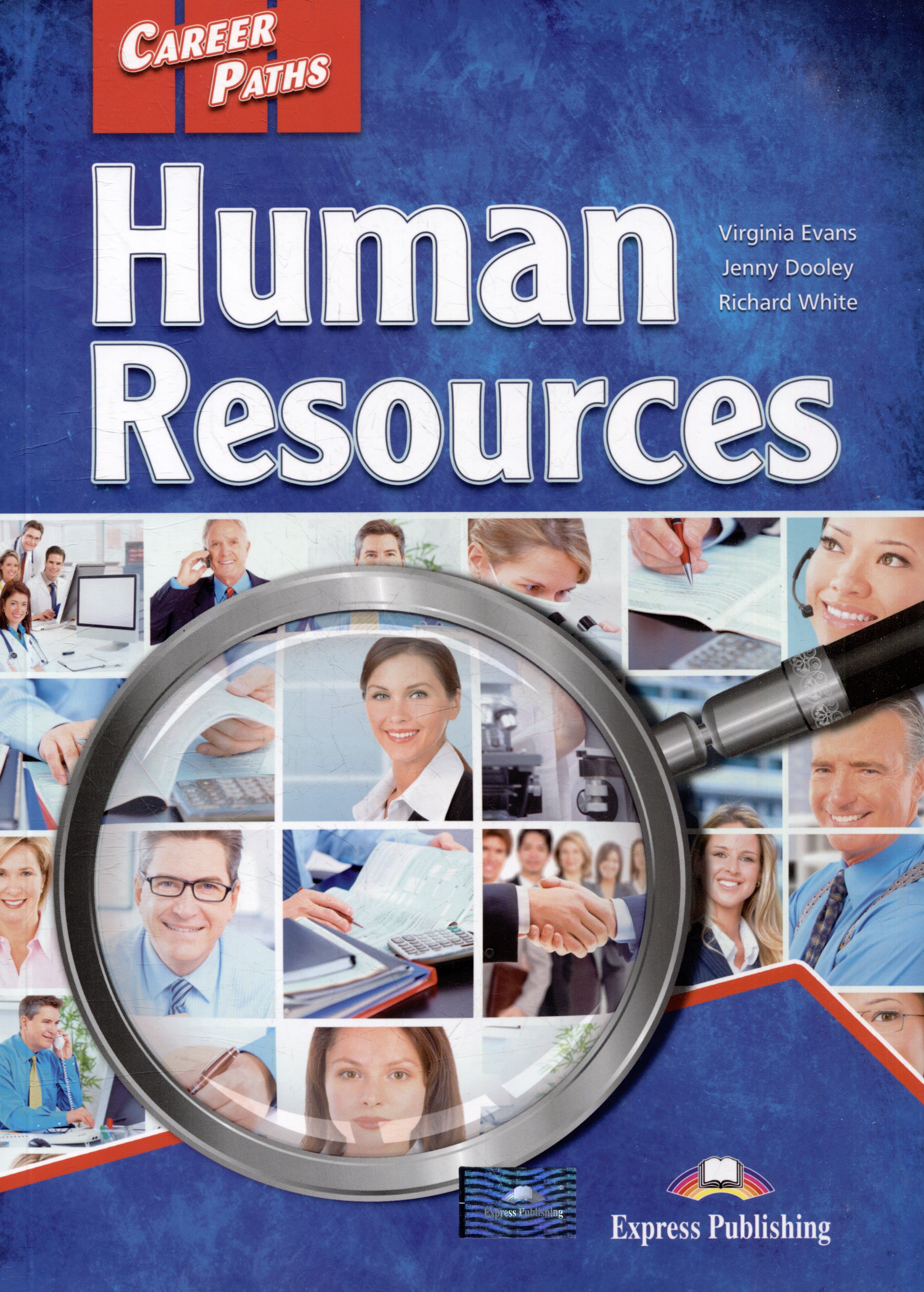 Дули Дж., Эванс В., Уайт Р. - Career Paths: Human Resources - Students Book (with DigiBooks App)