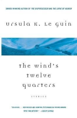 Guin U. The Wind s twelve quarters le guin ursula k a wizard of earthsea