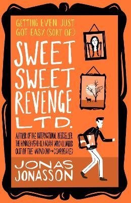 Jonasson J. Sweet Sweet Revenge Ltd jonasson jonas sweet sweet revenge ltd