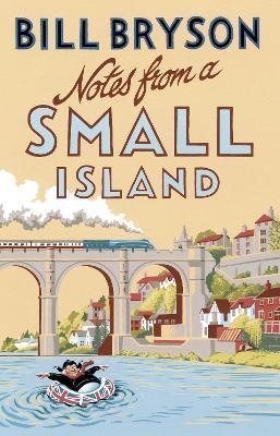 Bryson B. Notes From a Small Island