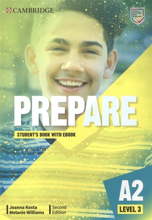 Kosta J., Williams M. - Prepare. A2. Level 3. Students Book with eBook. Second Edition
