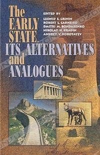 The Early State Its Alternatives and Analogues. Grinin L. (КомКнига)