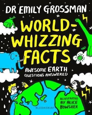 Grossman E. World-Whizzing Facts brain fizzing facts awesome science questions answered