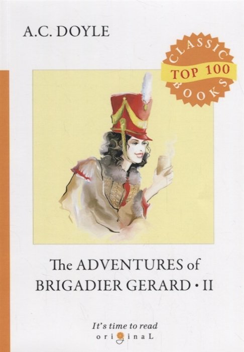 The Adventures of Brigadier Gerard II =    II:  .