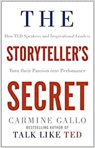 gallo c talk like ted Gallo C. The Storyteller’s Secret