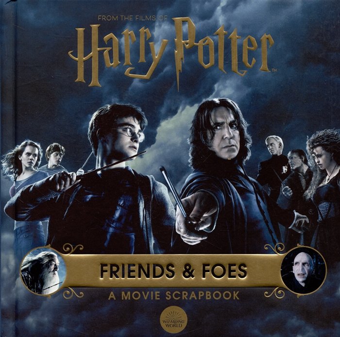 Warner Bros - Harry Potter - Friends & Foes: a Movie Scrapbook (Warner Bros)