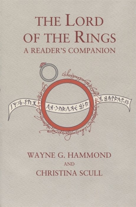Hammond W. - The Lord of the Rings: A Readers Companion