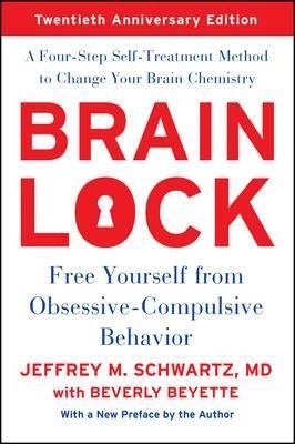 Schwartz J. Brain lock ott ojamets the live method