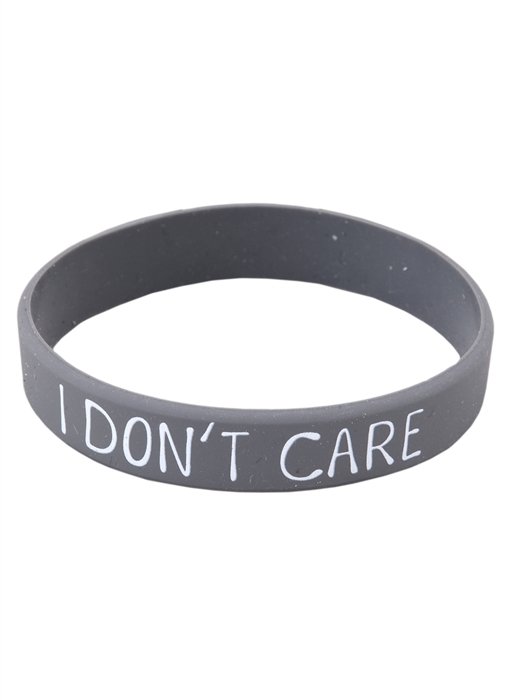    I dont care
