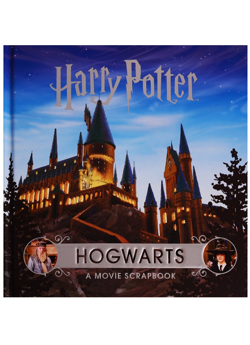 

Harry Potter – Hogwarts. A Movie Scrapbook