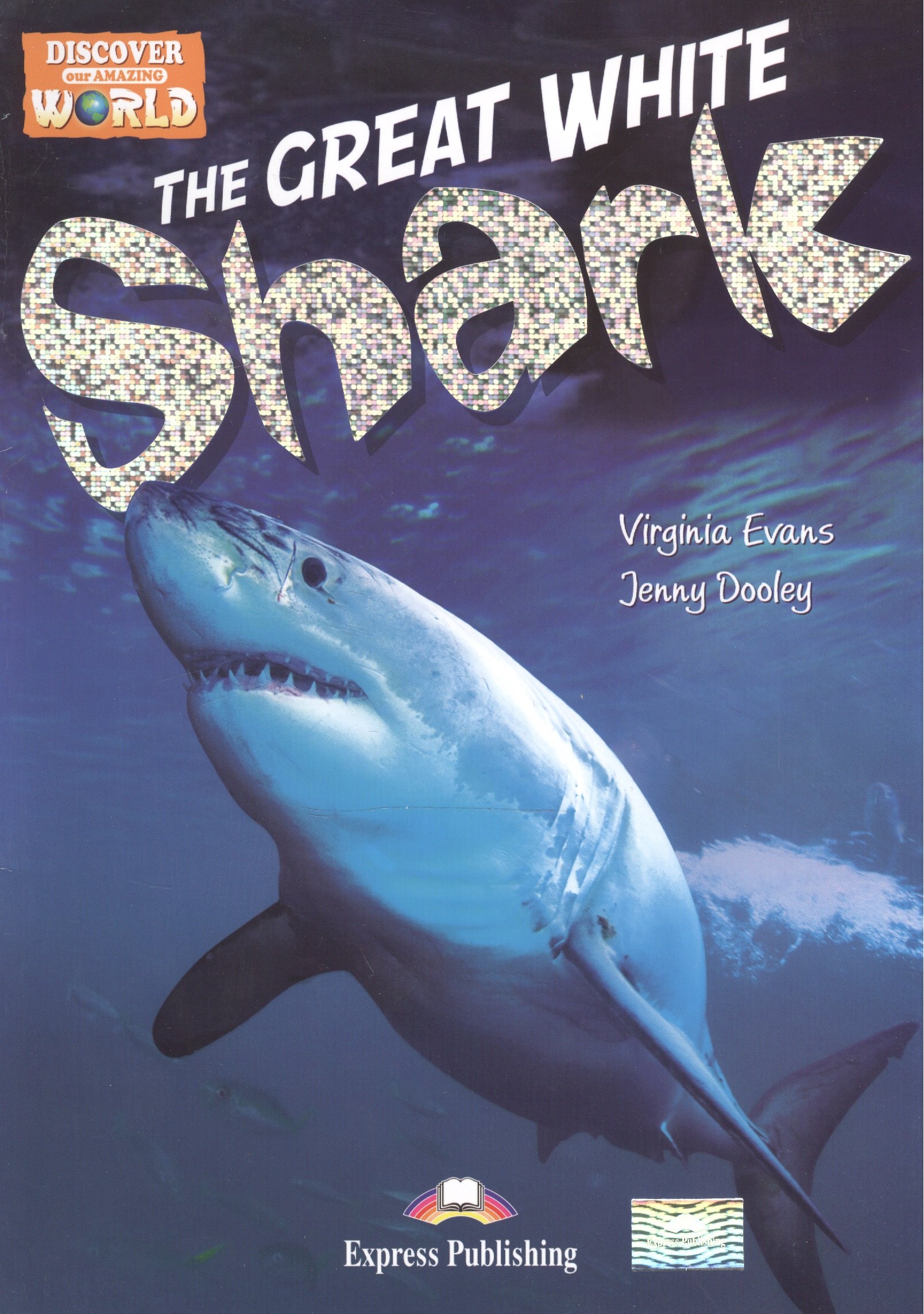 

The Great White Shark. Reader. Книга для чтения