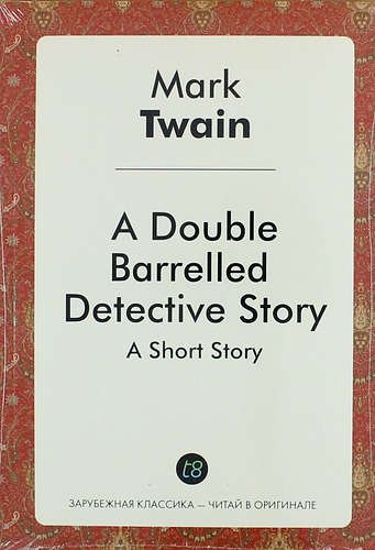 

A Double Barrelled Detective Story