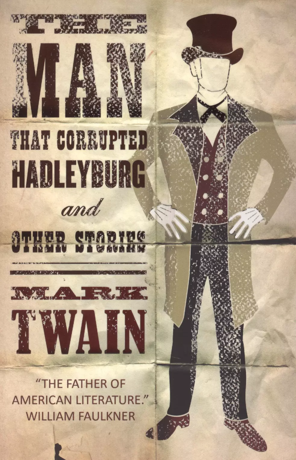 The Man That Corrupted Hadleyburg and Other Stories