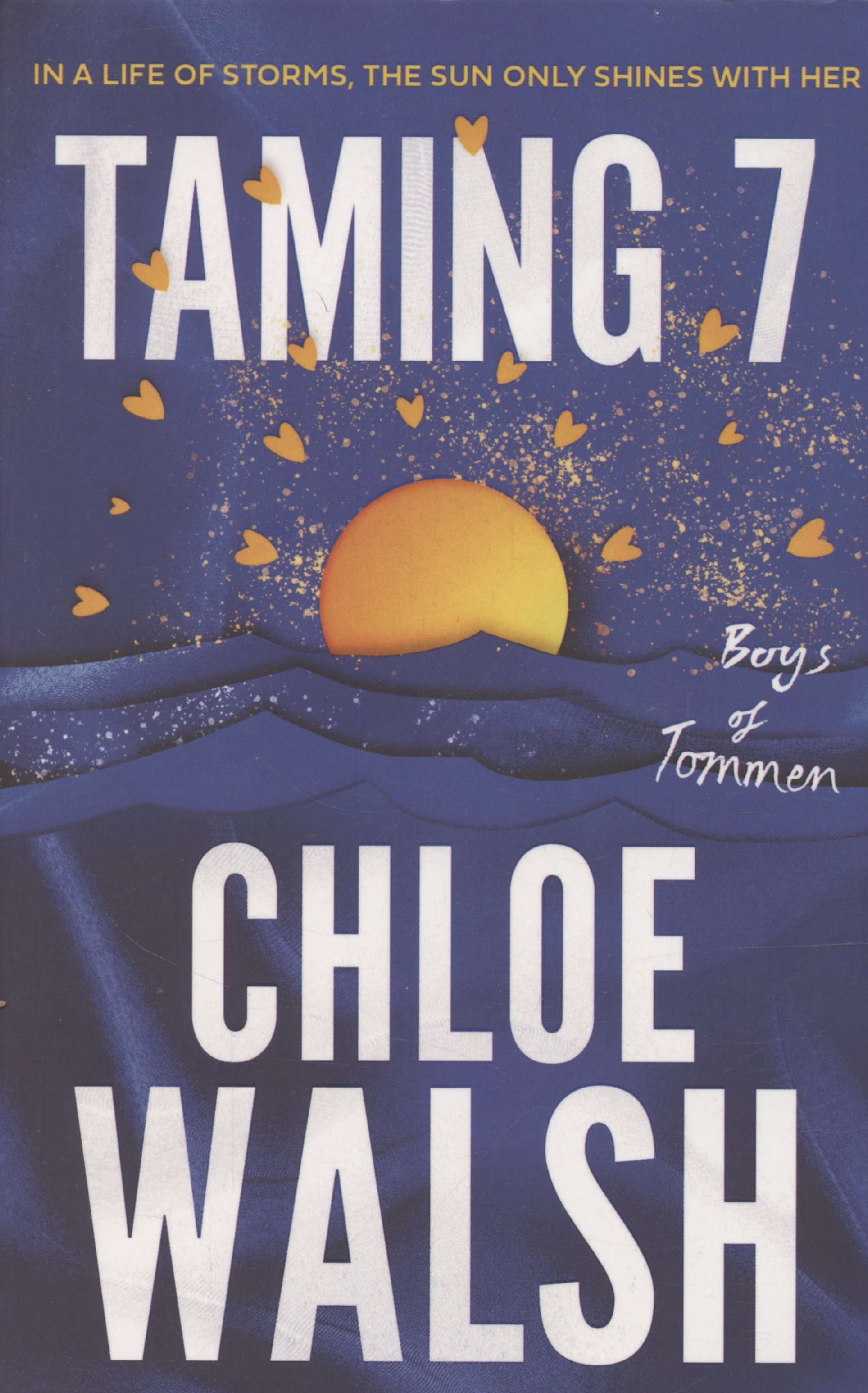 

Taming 7: Epic, emotional and addictive romance from the TikTok phenomenon