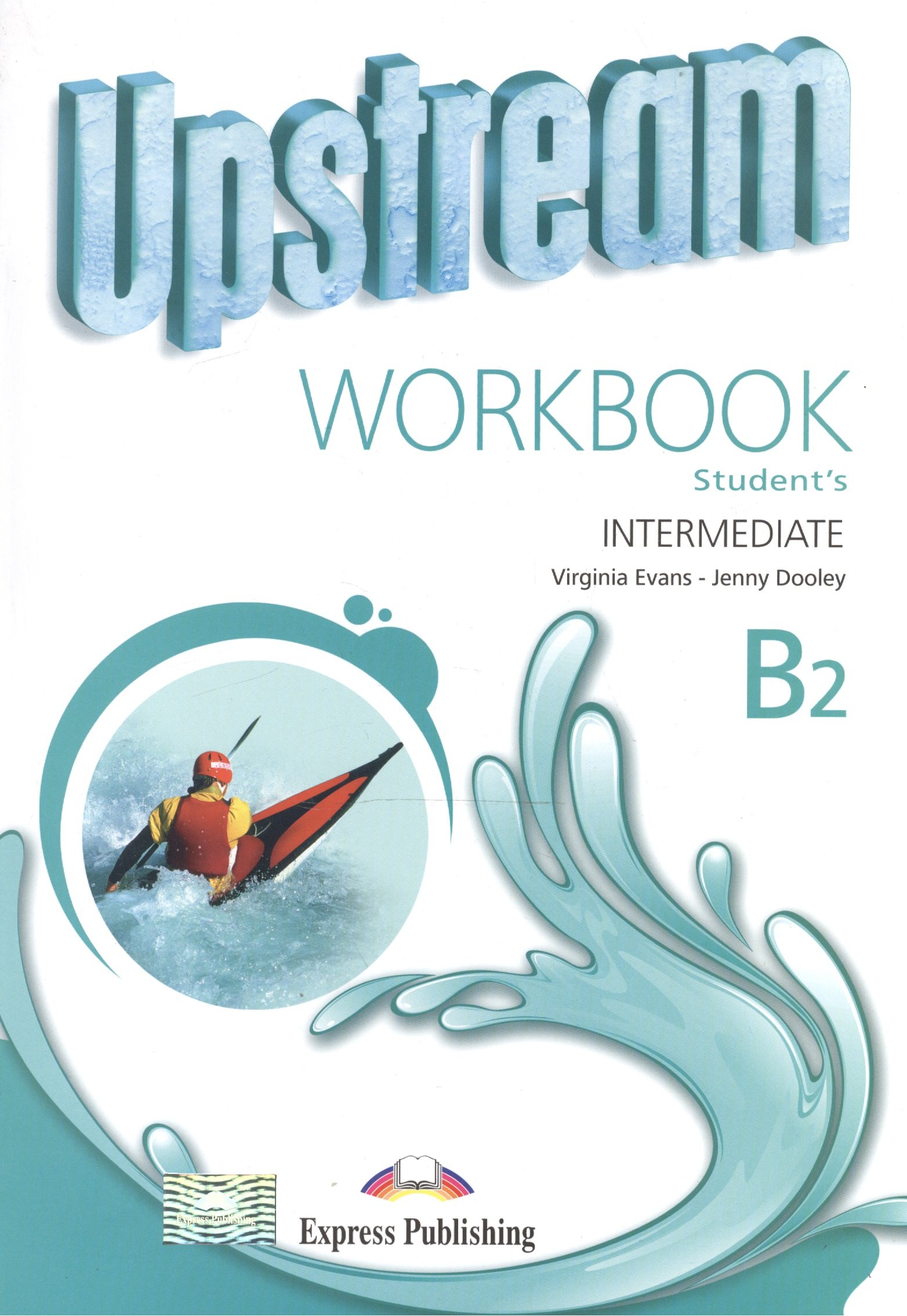 

Upstream Intermediate B2 Workbook Students (м) Evans