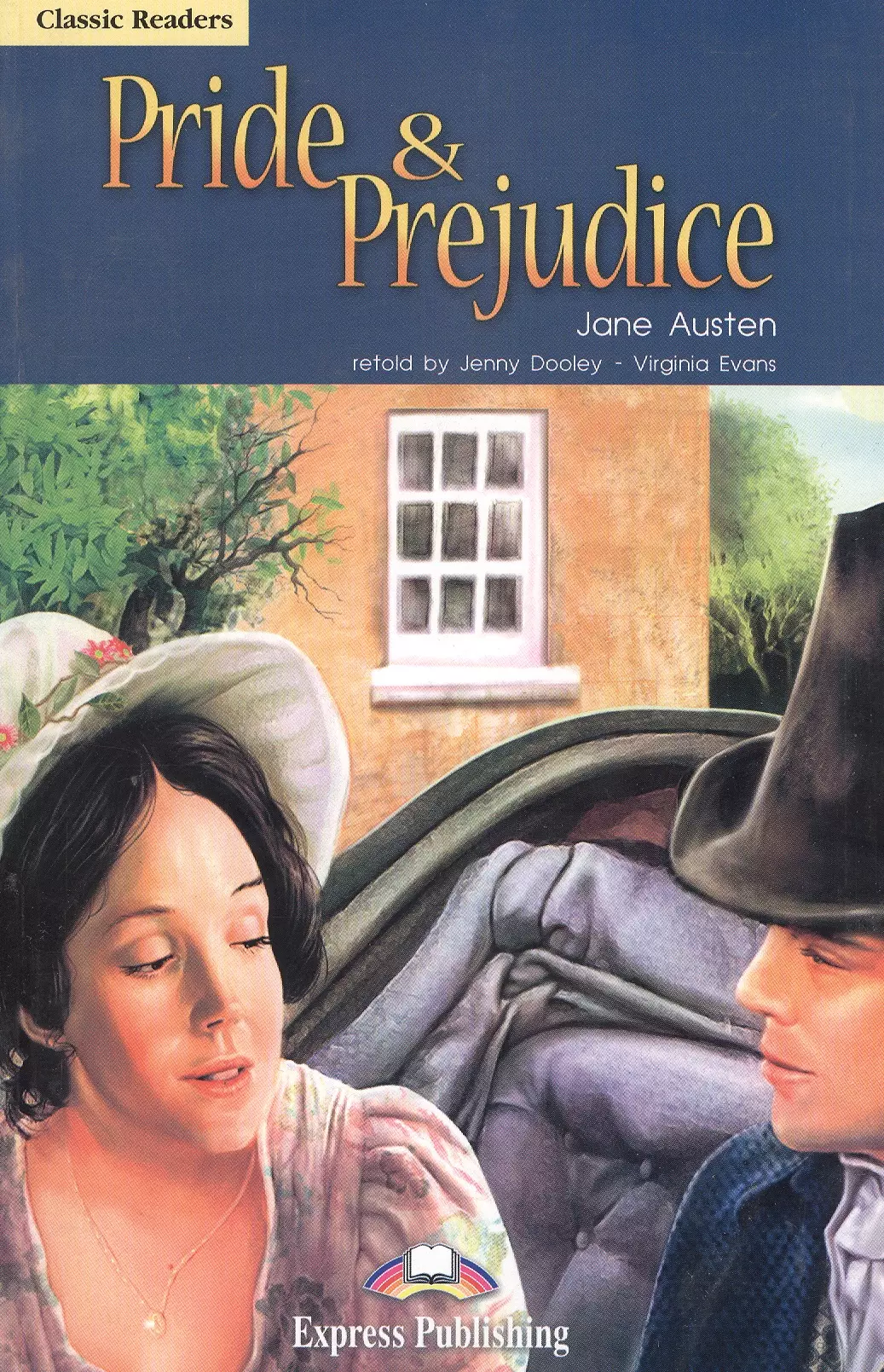 Pride & Prejudice. Pupils Book. Книга для чтения.