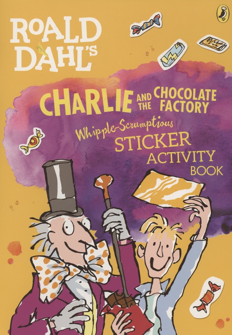 Roald Dahl s Charlie and the Chocolate Factory Whipple-Scrumptious Sticker Activity Book 324₽