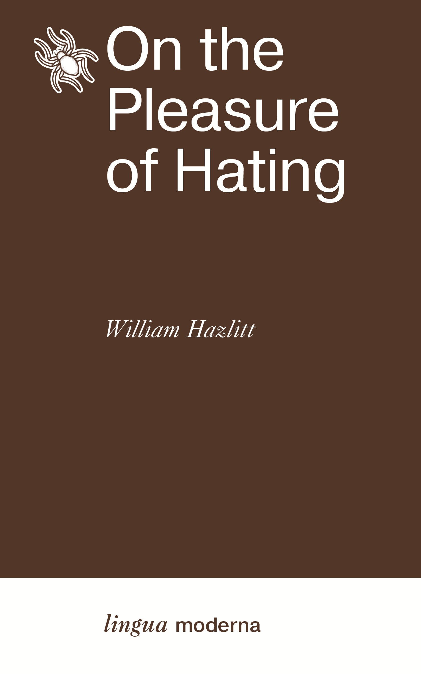 

On the Pleasure of Hating