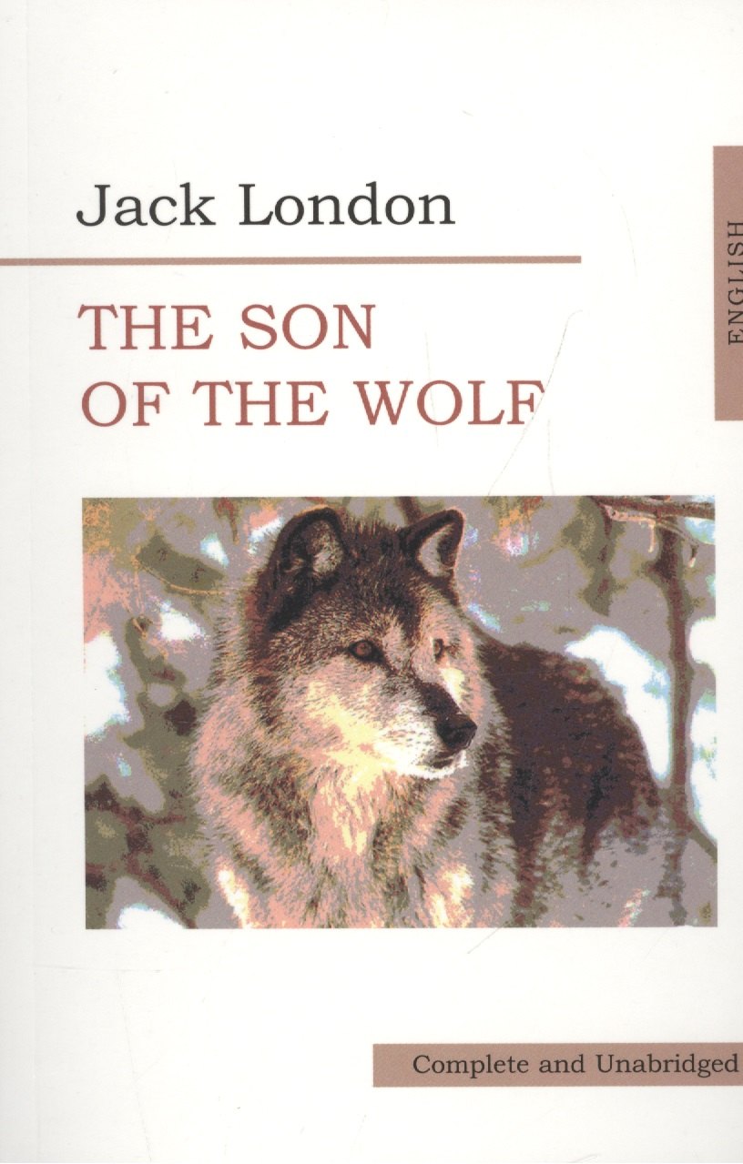 

Сын волка = The Son of Wolf (на англ. яз.)