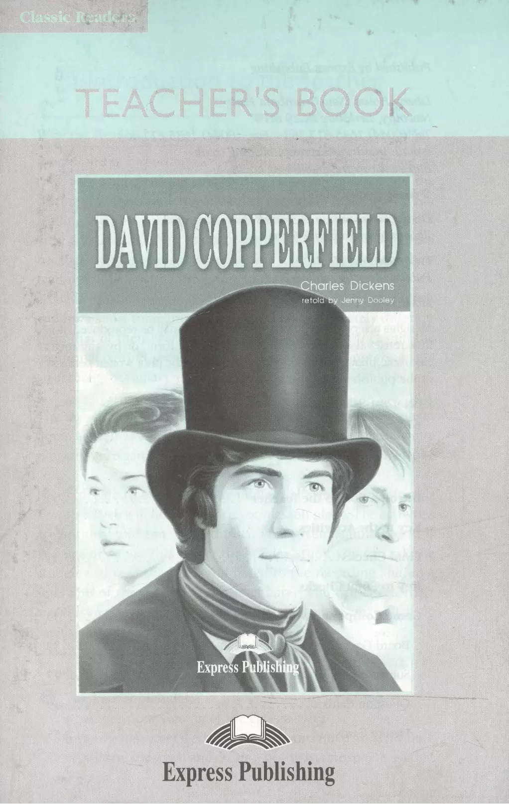 David Copperfield Teacher s Book Книга для учителя 781₽