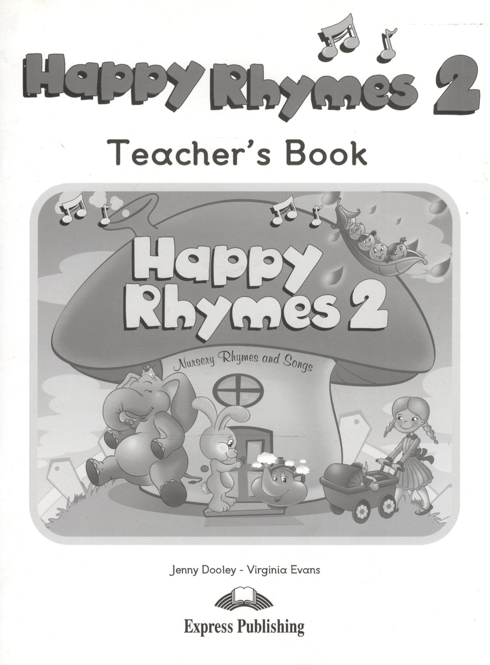 

Happy Rhymes 2. Teachers Book. Книга для учителя