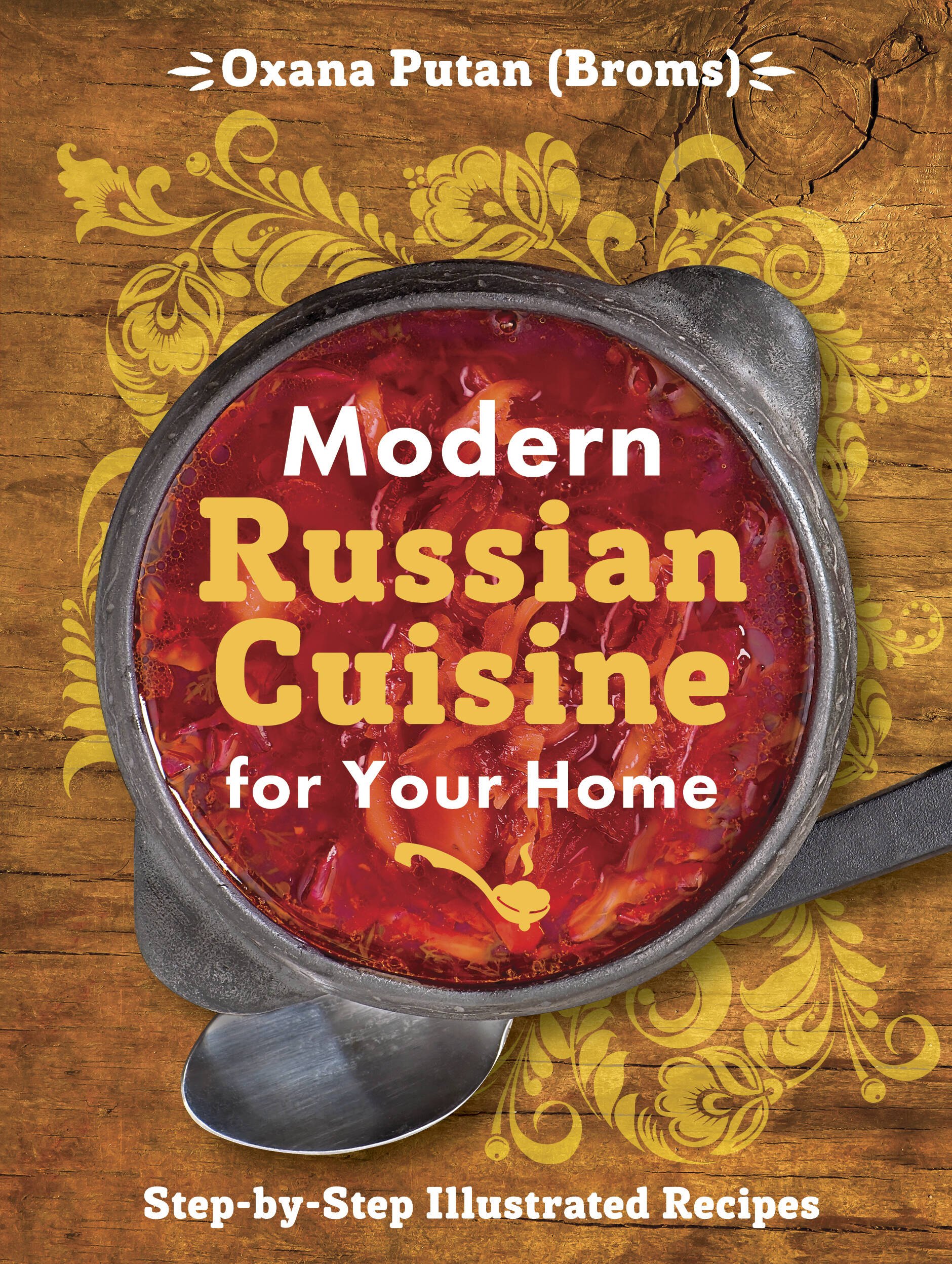 

Modern Russian Cuisine for Your Home