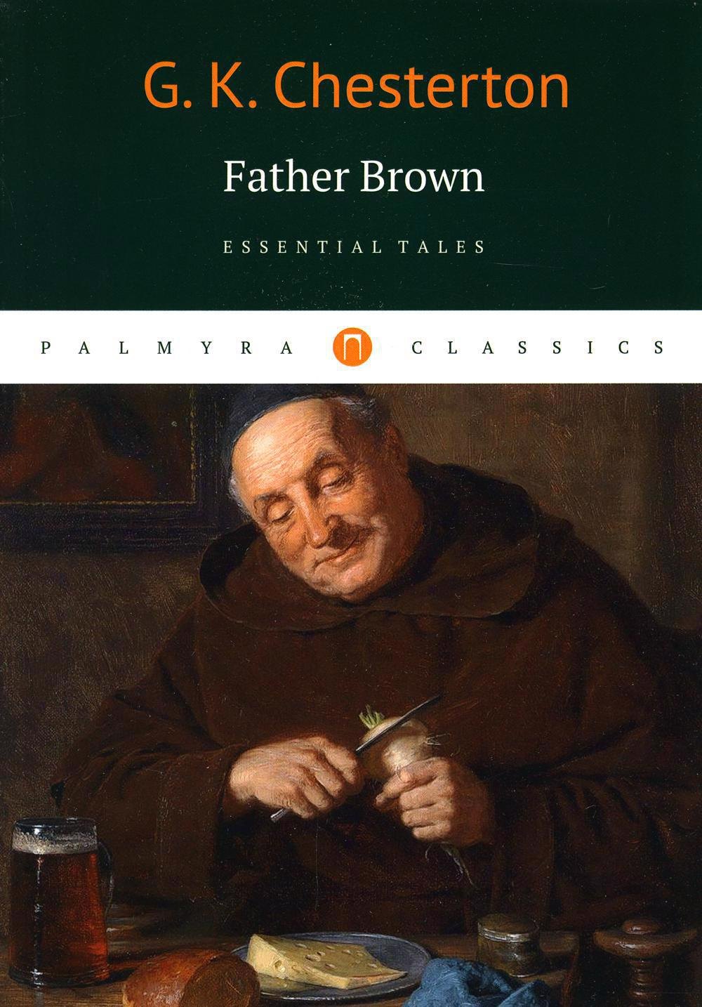 

Father Brown: Essential Tales