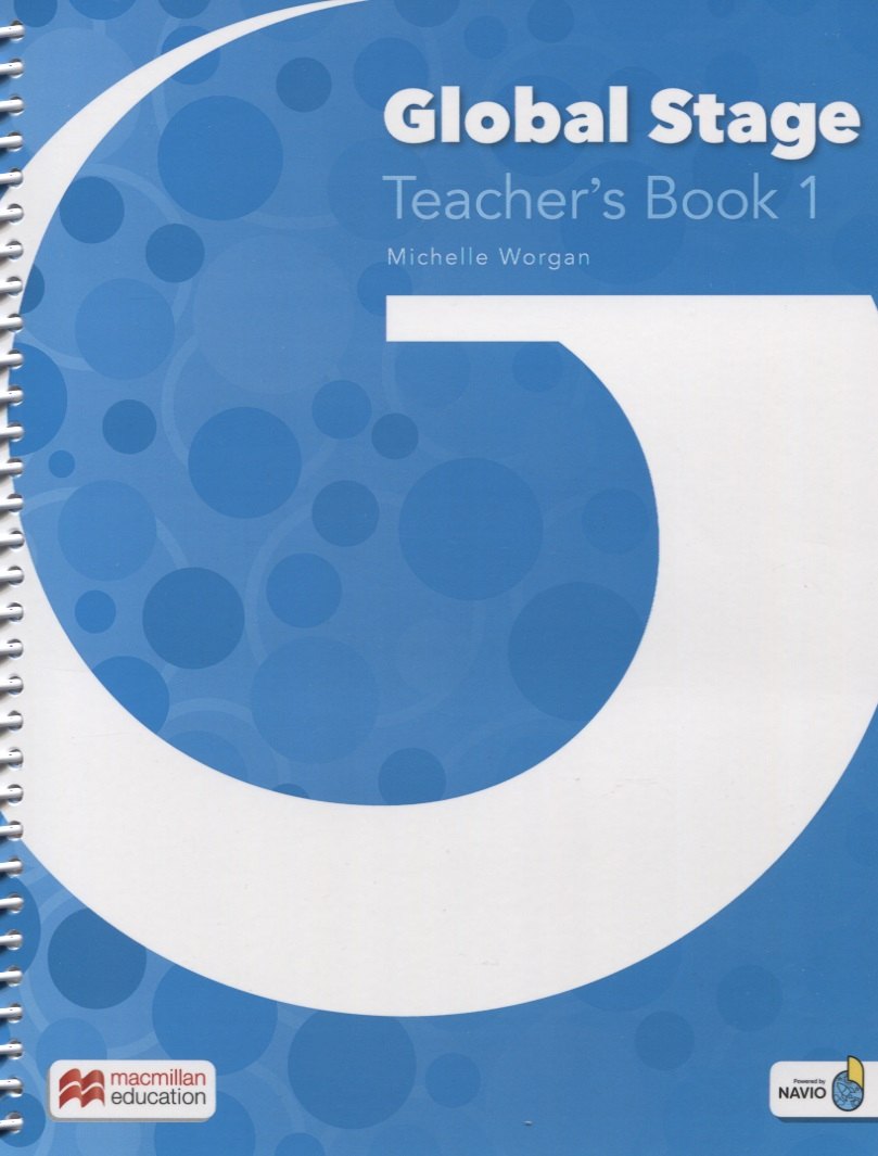 

Global Stage. Teacher s Book 1 with Navio App