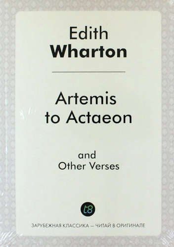 

Artemis to Actaeon and Other Verses