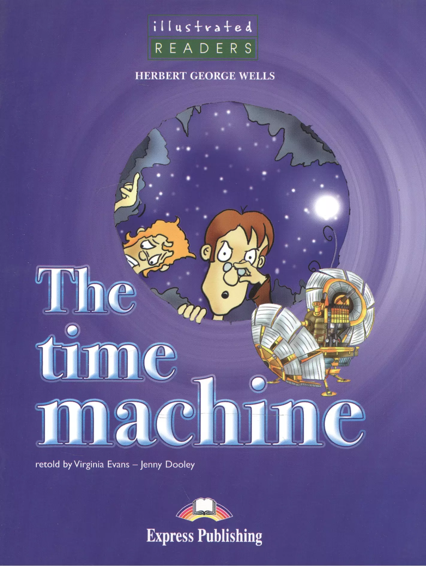 The Time Machine (м) (Illustrated Readers) Wells