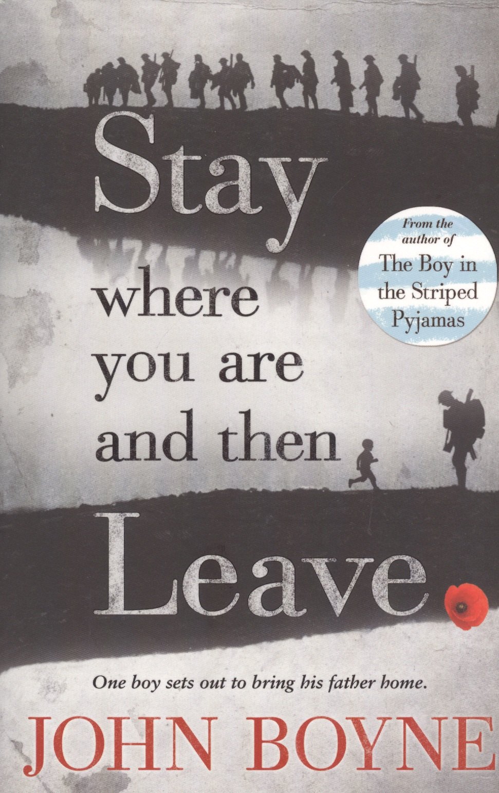 

Stay Where You Are And Then Leave
