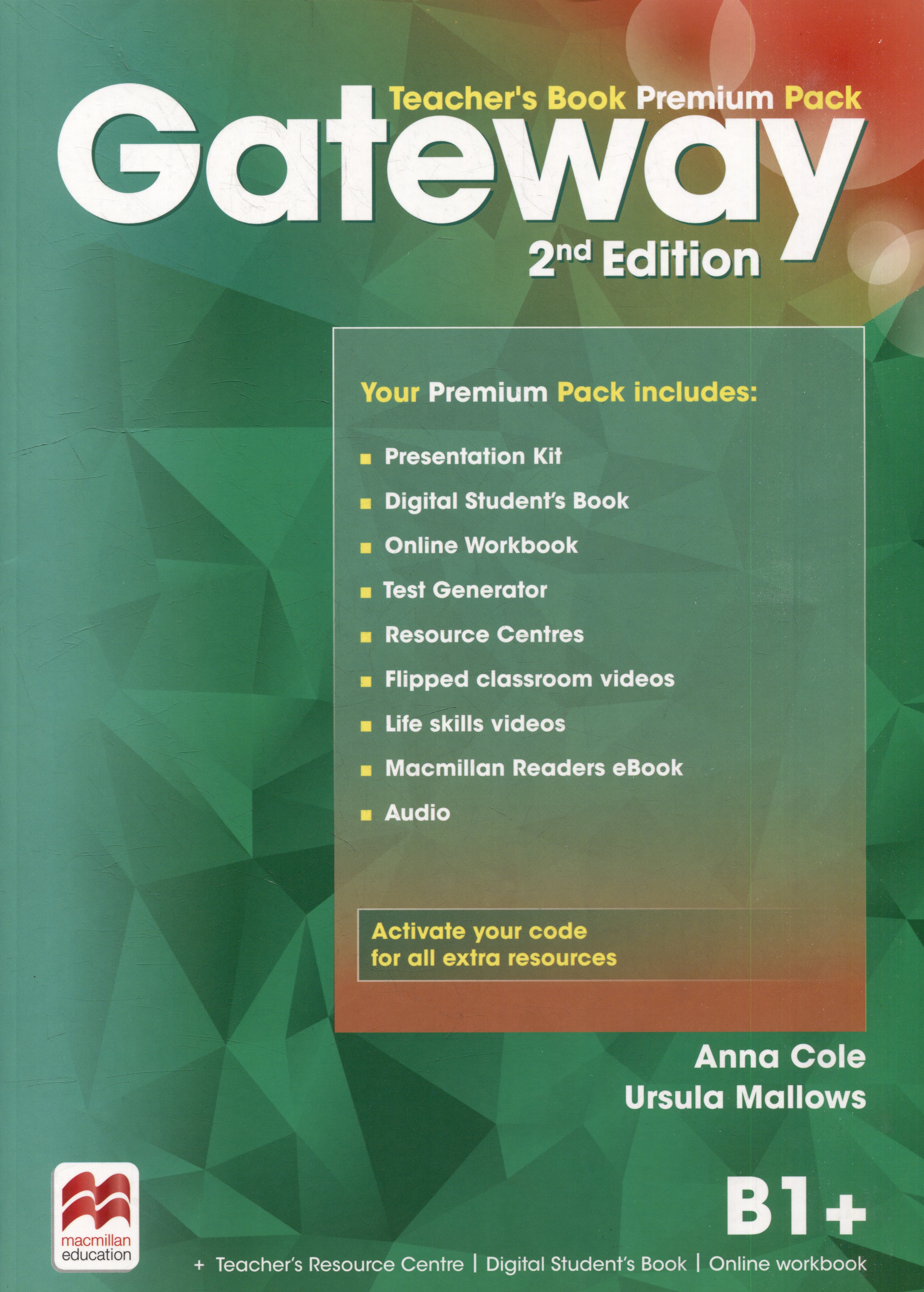 

Gateway B1+. Second Edition. Teachers Book Premium Pack+Online code