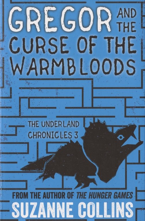 Gregor and the Curse of the Warmbloods