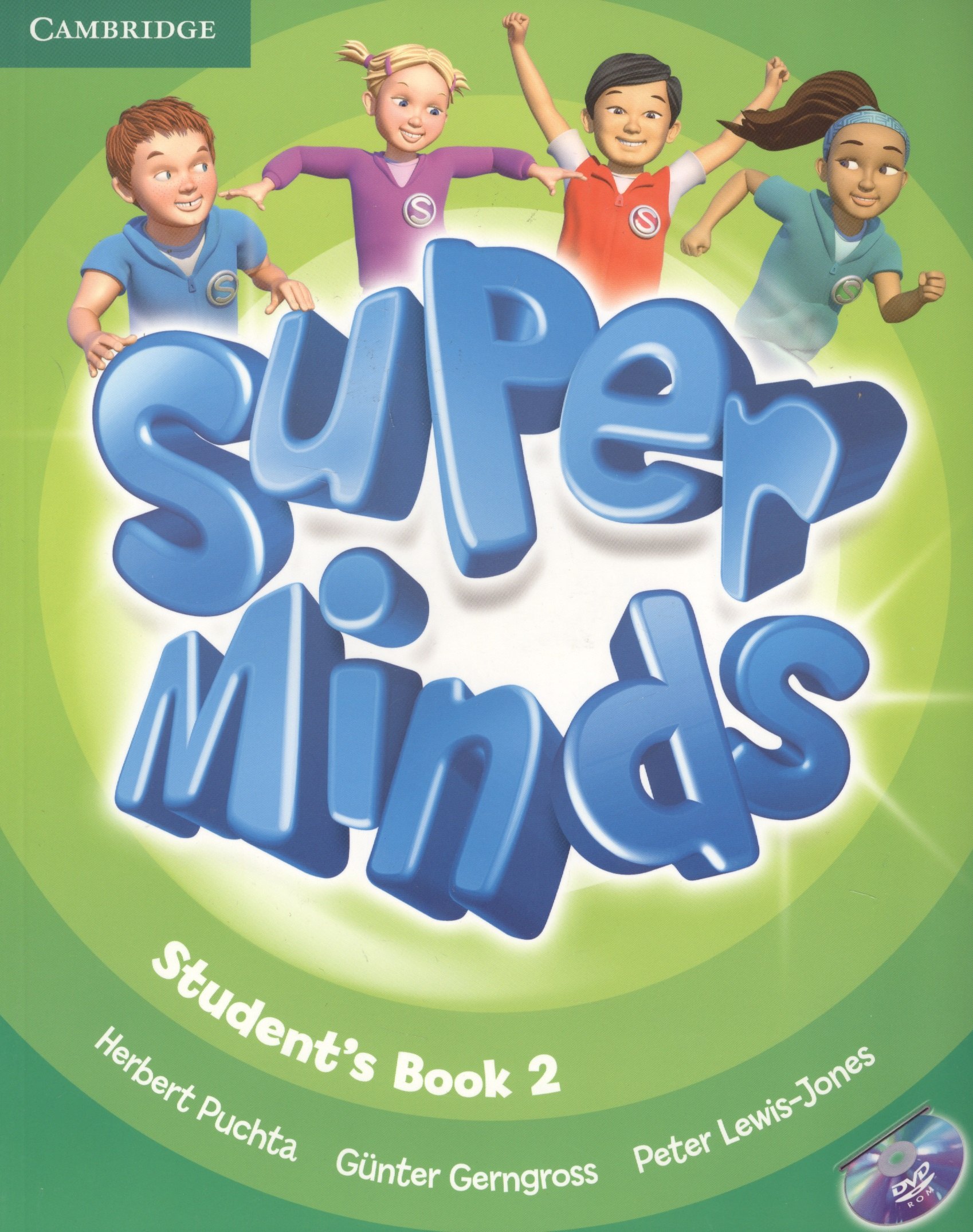 

Super Minds Level 2 Students Book (м) Puchta (+DVD) (на англ.яз.)