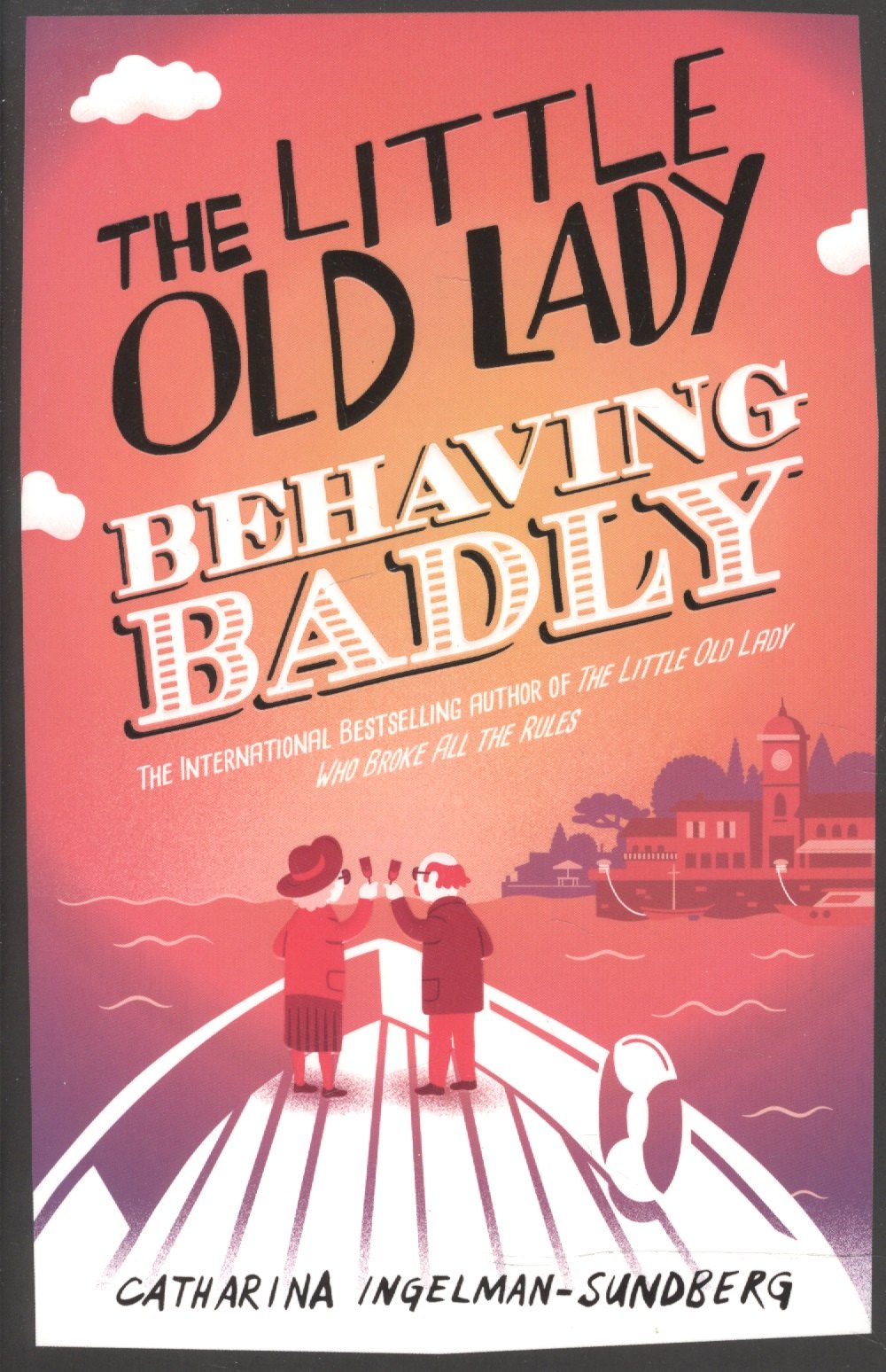 The Little Old Lady Behaving Badly